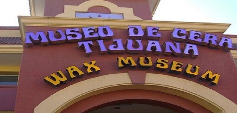 Facade of the Museo de Cera in Tijuana
